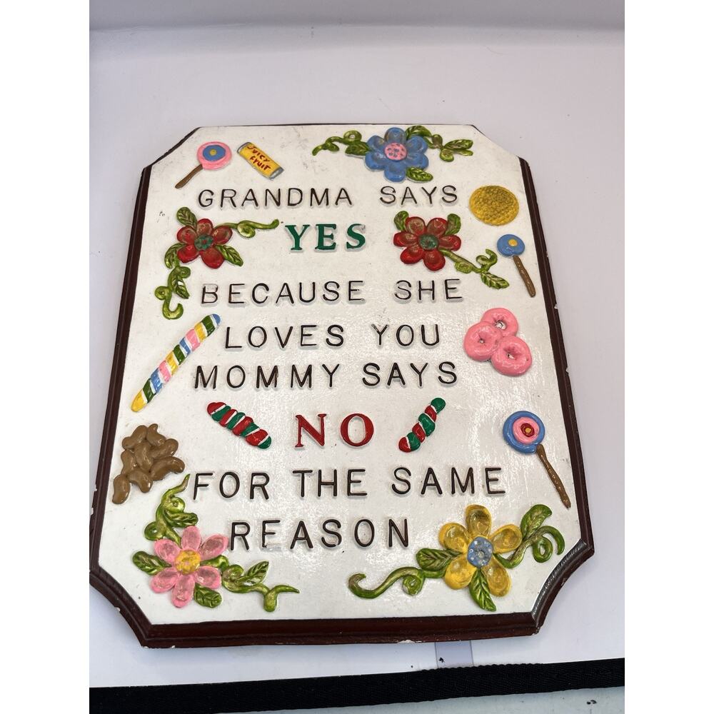 Vintage Grandma Always Says 'Yes' Chalkware Plaque Yellow